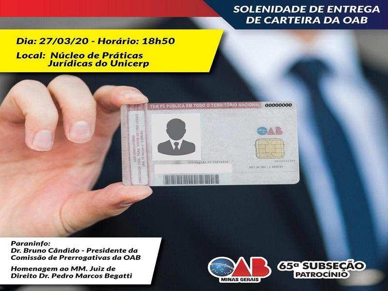 OAB Patrocínio promove evento para entrega de carteiras a...