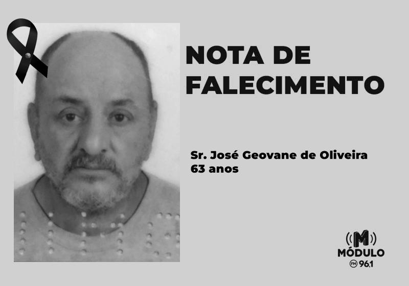 Nota de falecimento Sr. José Geovane de Oliveira aos...