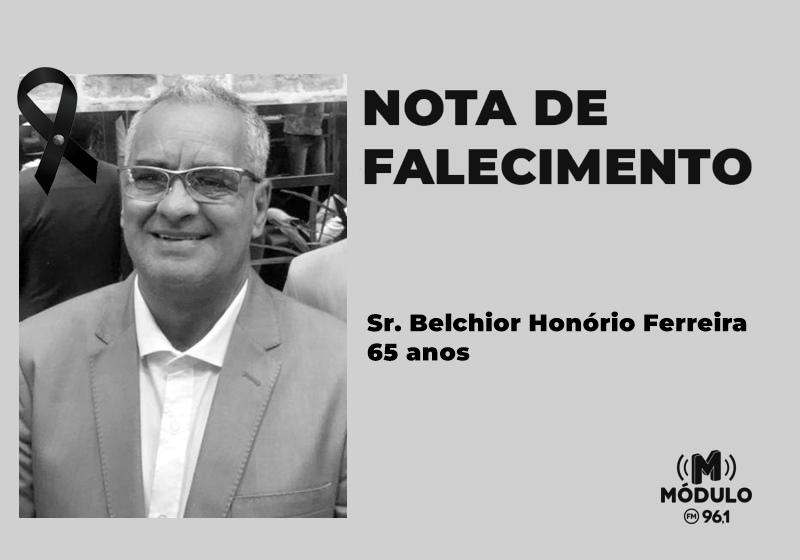 Nota de falecimento Sr. Belchior Honório Ferreira aos 65...