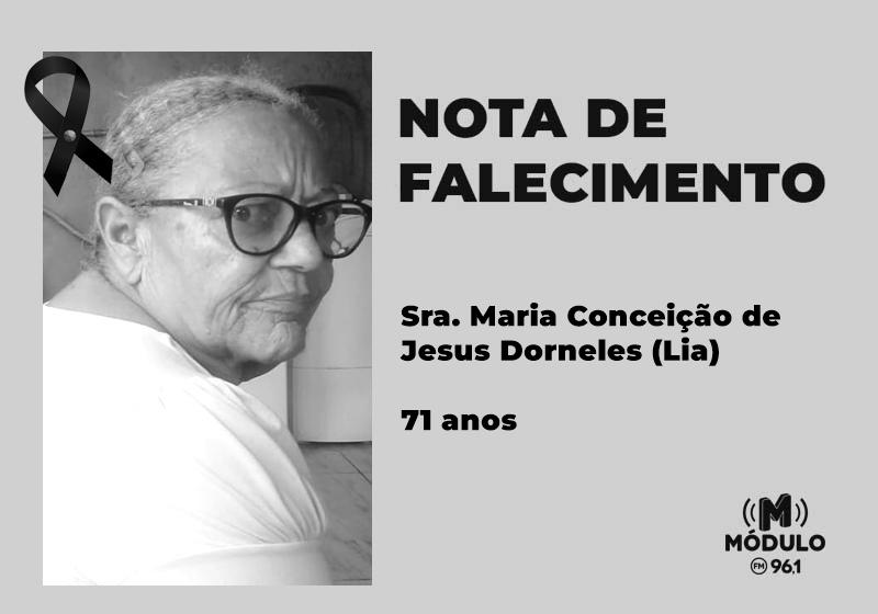 Nota de falecimento Sra. Maria Conceição de Jesus Dorneles...