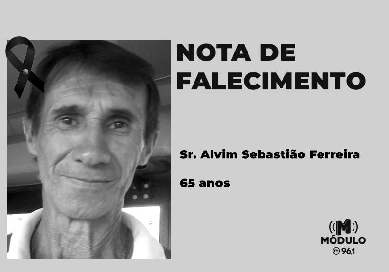 Nota de falecimento Sr. Alvim Sebastião Ferreira aos 65...