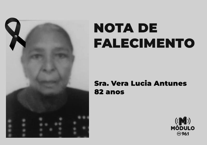 Nota de falecimento Sra. Vera Lucia Antunes aos 82 anos
