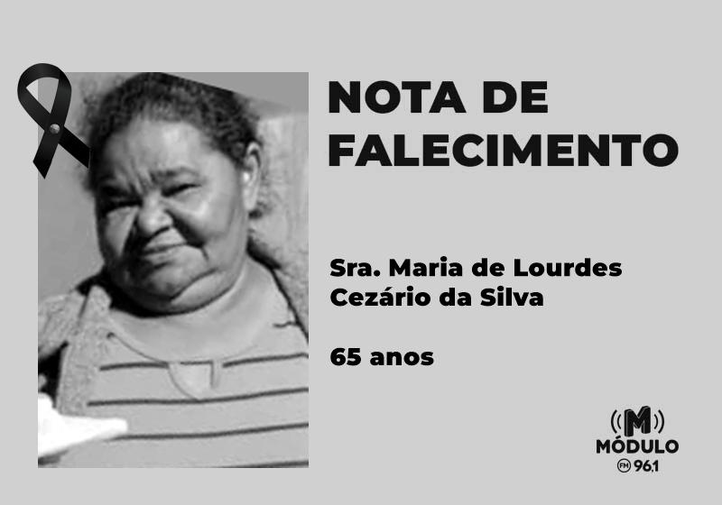 Nota de falecimento Sra. Maria de Lourdes Cezário da...