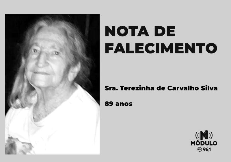 Nota de falecimento Sra. Terezinha de Carvalho Silva aos...
