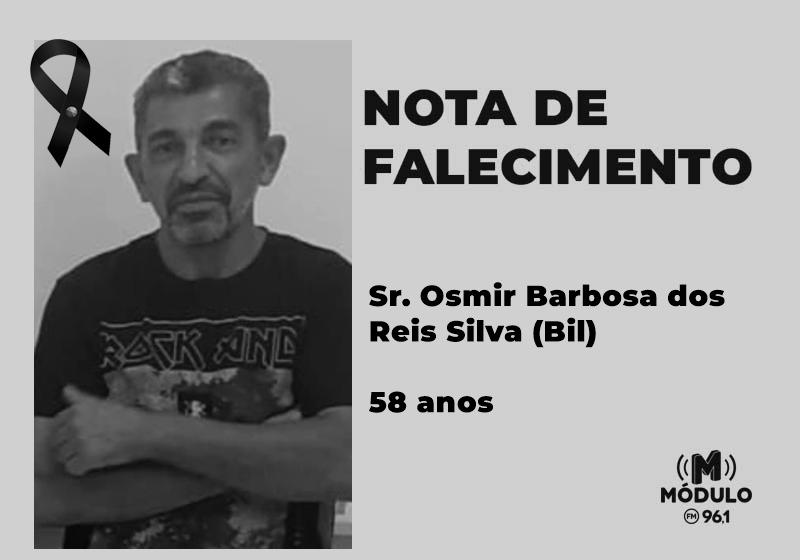 Nota de falecimento Sr. Osmir Barbosa dos Reis Silva...