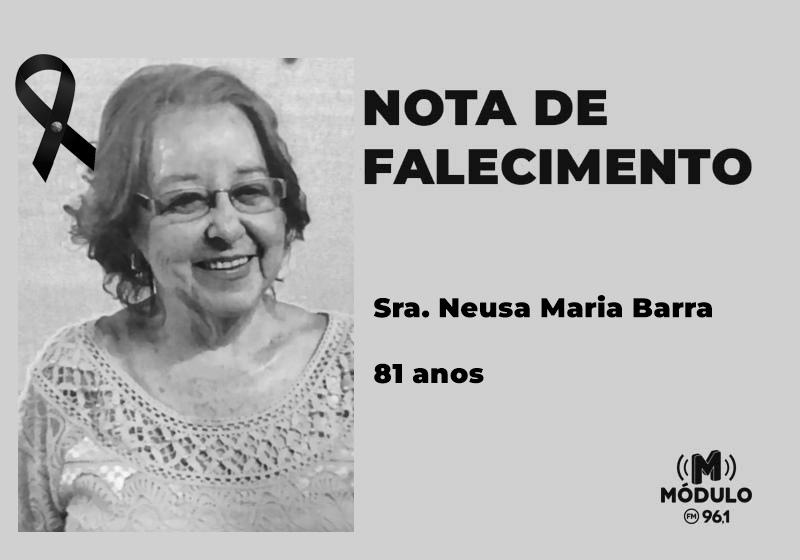 Nota de falecimento Sra. Neusa Maria Barra aos 81...