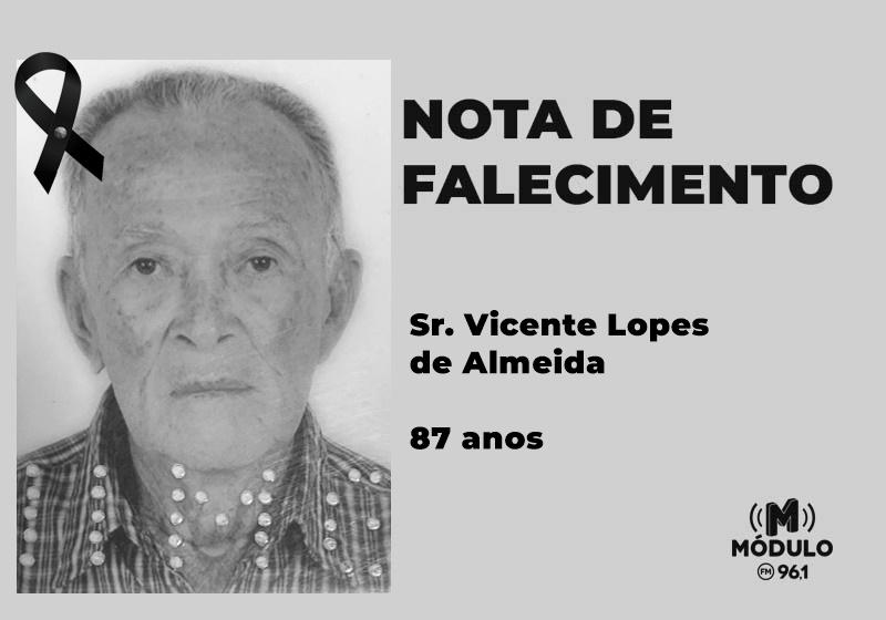Nota de falecimento Sr. Vicente Lopes de Almeida aos...