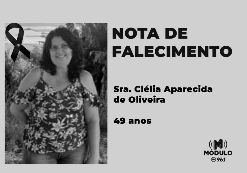 Nota de falecimento Sra. Clélia Aparecida de Oliveira aos...
