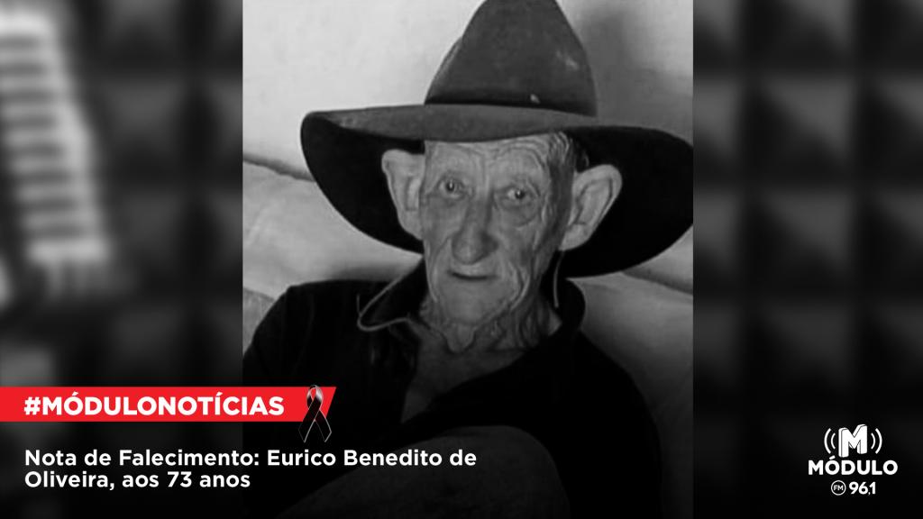 Nota de Falecimento: Eurico Benedito de Oliveira, aos 73...