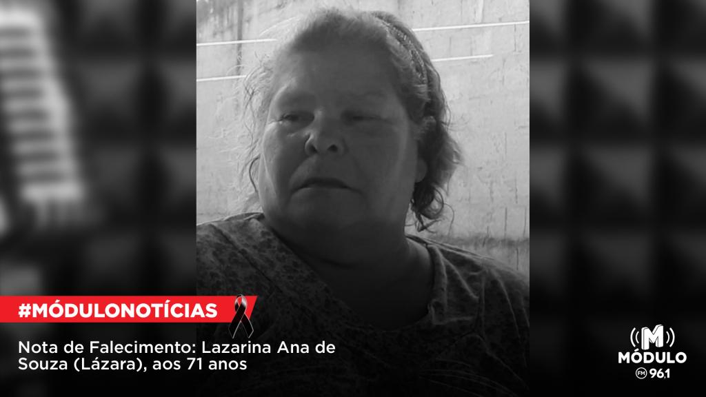 Nota de Falecimento: Lazarina Ana de Souza (Lázara), aos...
