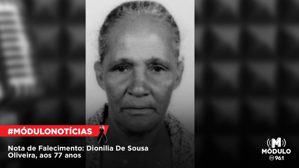 Nota de Falecimento: Dionilia De Sousa Oliveira, aos 77...