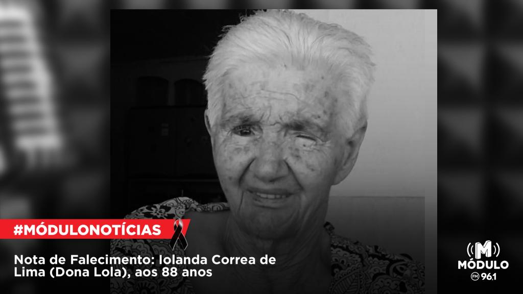 Nota de Falecimento: Iolanda Correa de Lima (Dona Lola),...