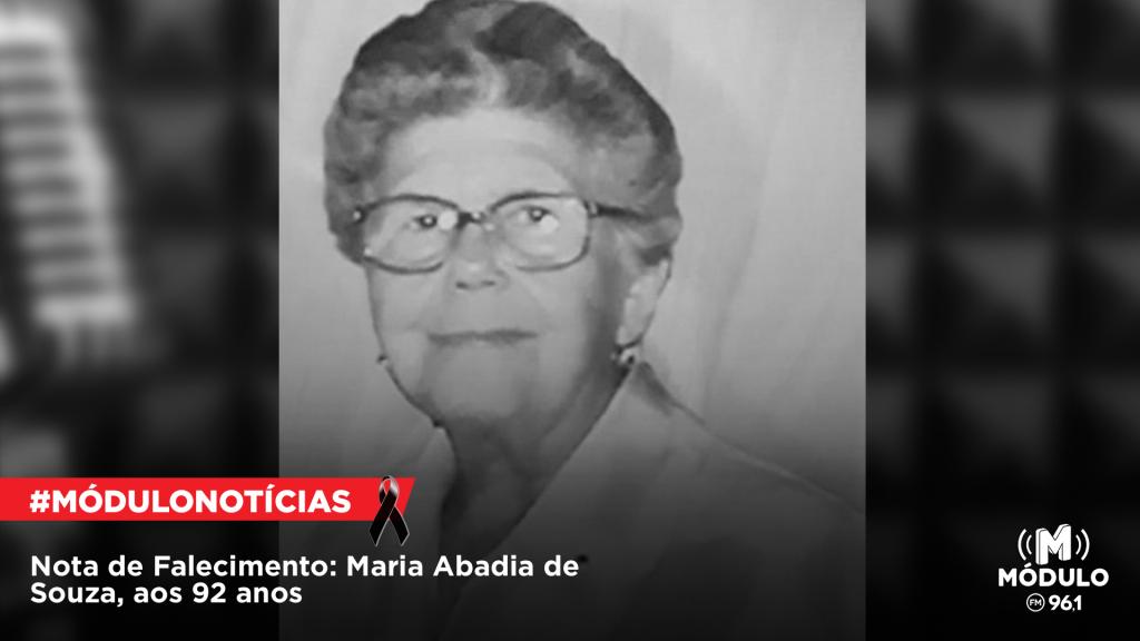 Nota de Falecimento: Maria Abadia de Souza, aos 92...