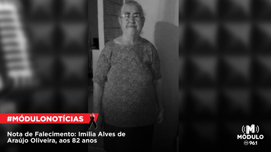 Nota de Falecimento: Imilia Alves de Araújo Oliveira, aos...