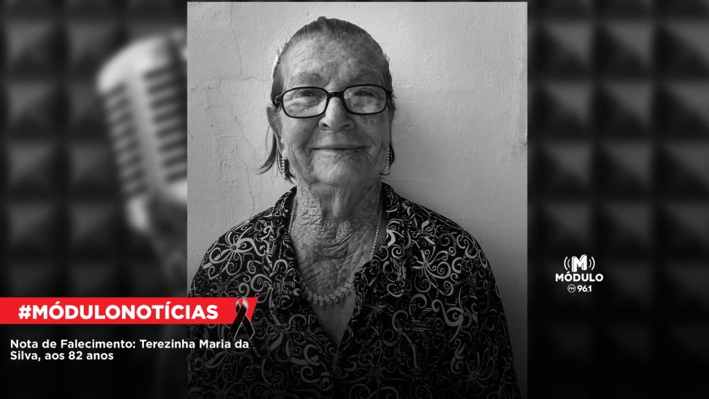 Nota de Falecimento: Terezinha Maria da Silva, aos 82...