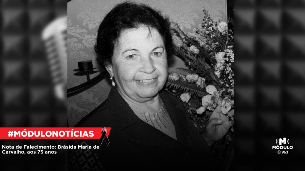 Atualizada - Nota de Falecimento: Brásida Maria de Carvalho,...