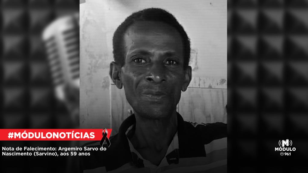 Nota de Falecimento: Argemiro Sarvo do Nascimento (Sarvino), aos...