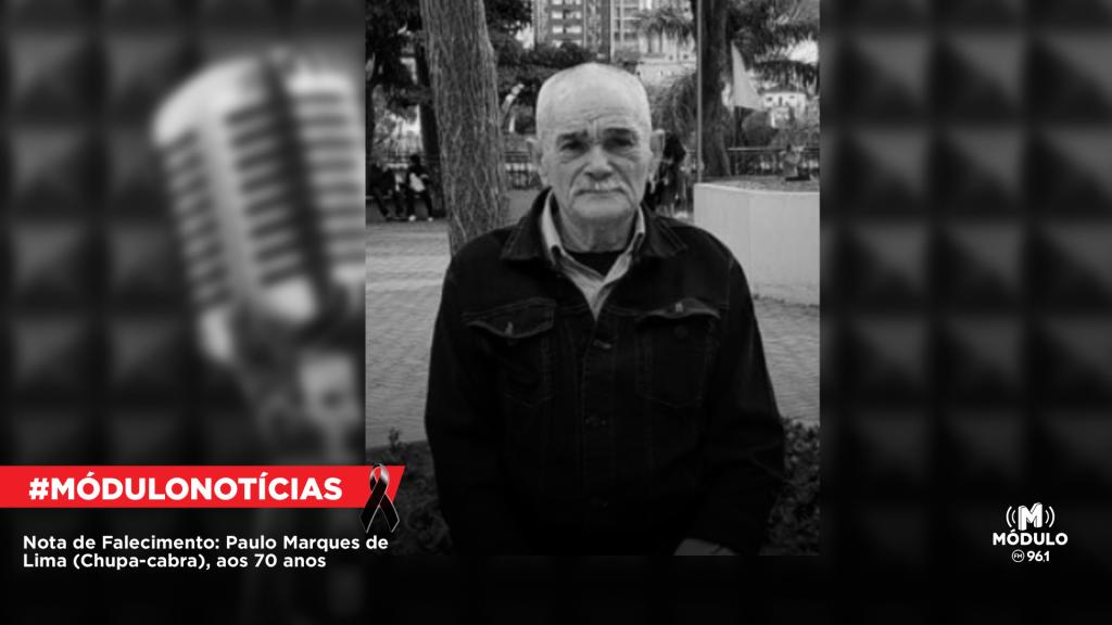 Nota de Falecimento: Paulo Marques de Lima (Chupa-cabra), aos...