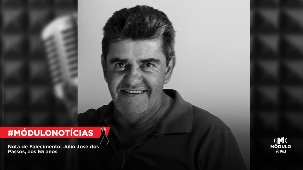 Nota de Falecimento: Júlio José dos Passos, aos 65...