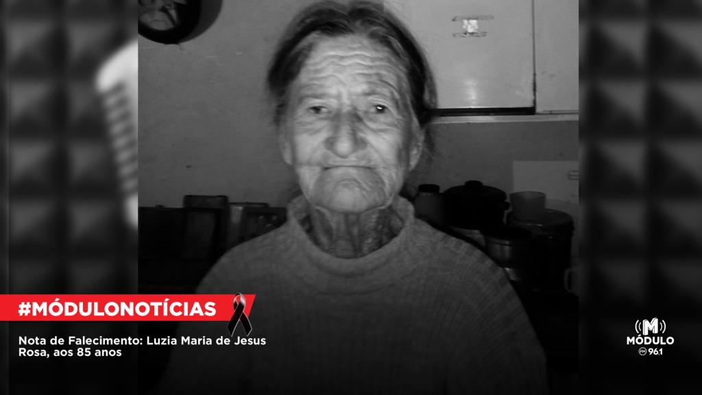 Nota de Falecimento: Luzia Maria de Jesus Rosa, aos...