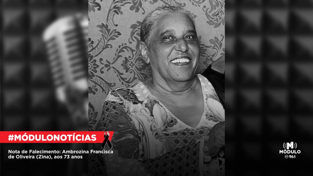 Nota de Falecimento: Ambrozina Francisca de Oliveira (Zina), aos...
