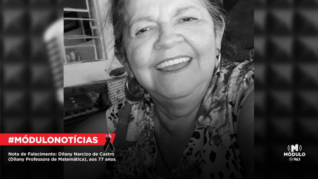 Nota de Falecimento: Dilany Narcizo de Castro (Dilany Professora...