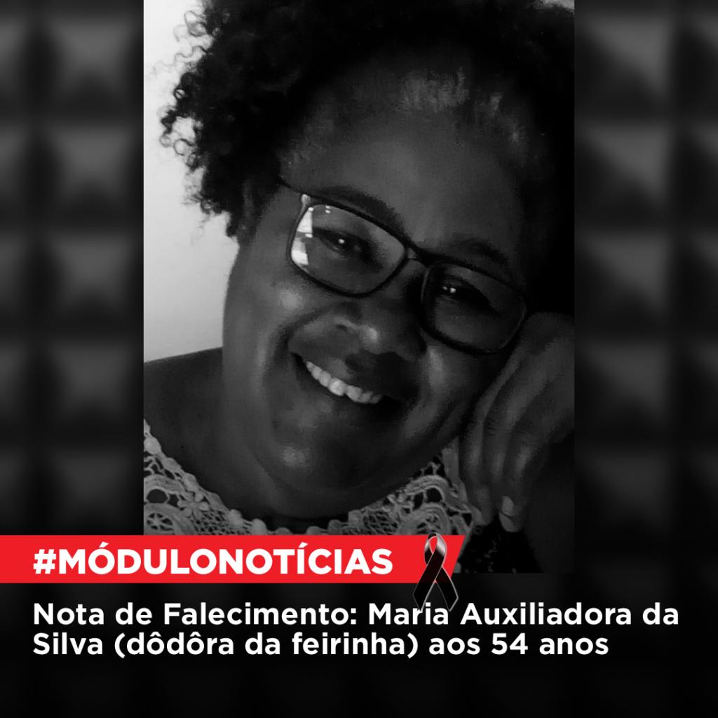 Nota de Falecimento: Maria Auxiliadora da Silva (Dôdôra da...