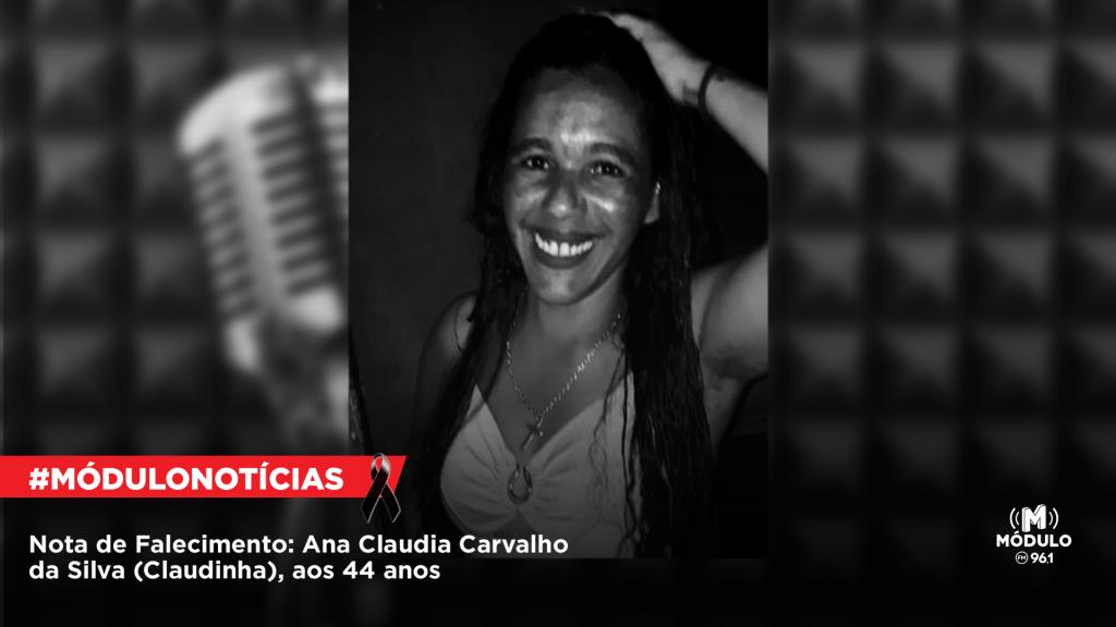 Nota de Falecimento: Ana Claudia Carvalho da Silva (Claudinha),...