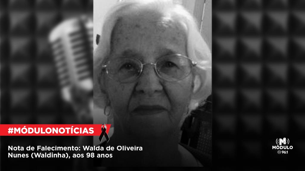 Nota de Falecimento: Walda de Oliveira Nunes (Waldinha), aos...