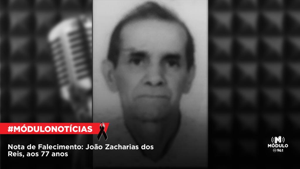 Nota de falecimento: João Zacharias dos Reis, aos 77...