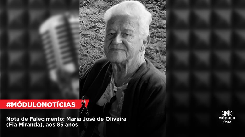 Nota de Falecimento: Maria José de Oliveira (Fia Miranda),...