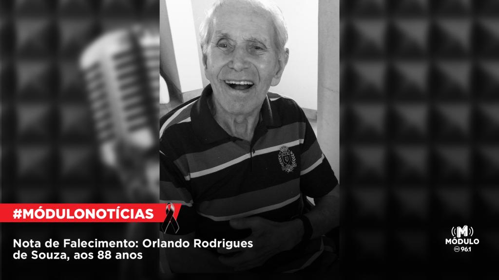 Nota de Falecimento: Orlando Rodrigues de Souza, aos 88...