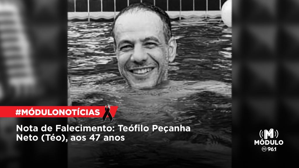 Nota de Falecimento: Teófilo Peçanha Neto (Téo), aos 47 anos