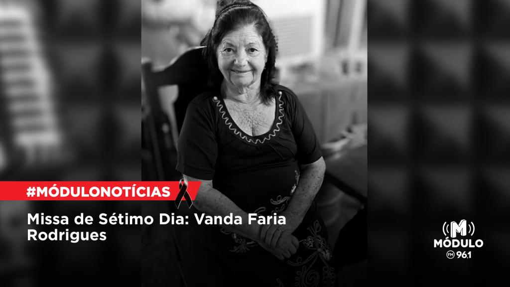 Missa de Sétimo Dia: Vanda Faria Rodrigues