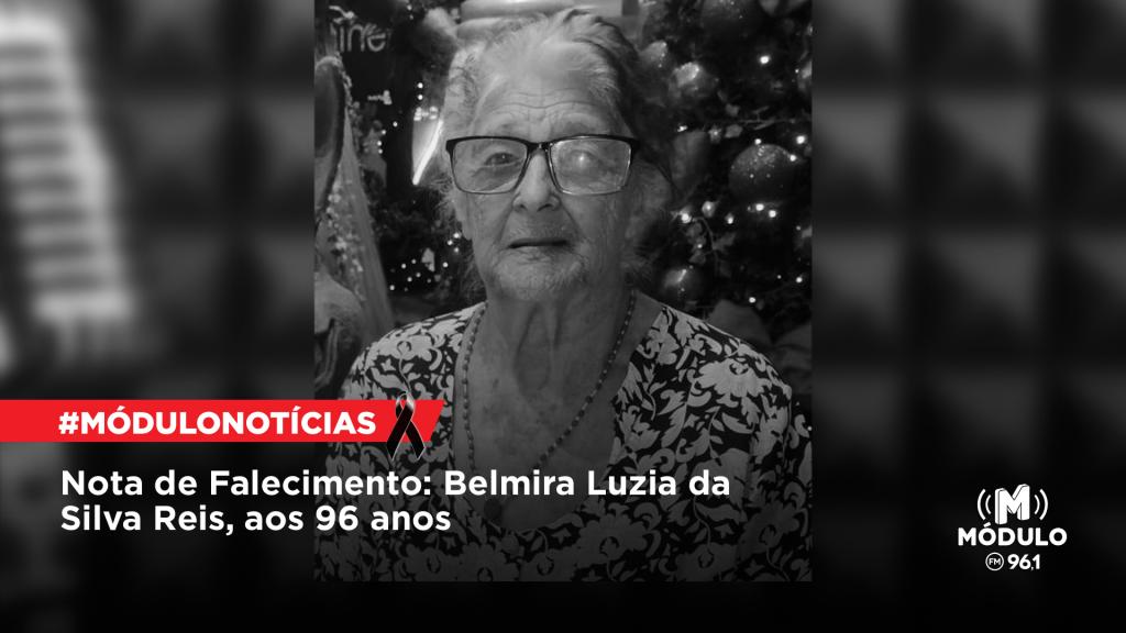 Nota de Falecimento: Belmira Luzia da Silva Reis, aos...