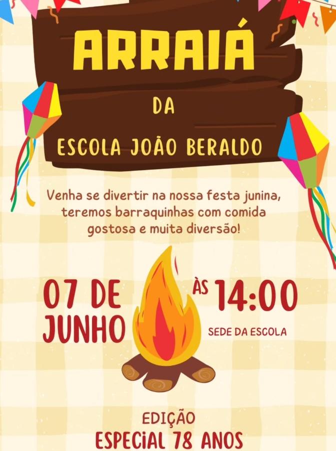 Arraiá da Escola João Beraldo será neste sábado com...