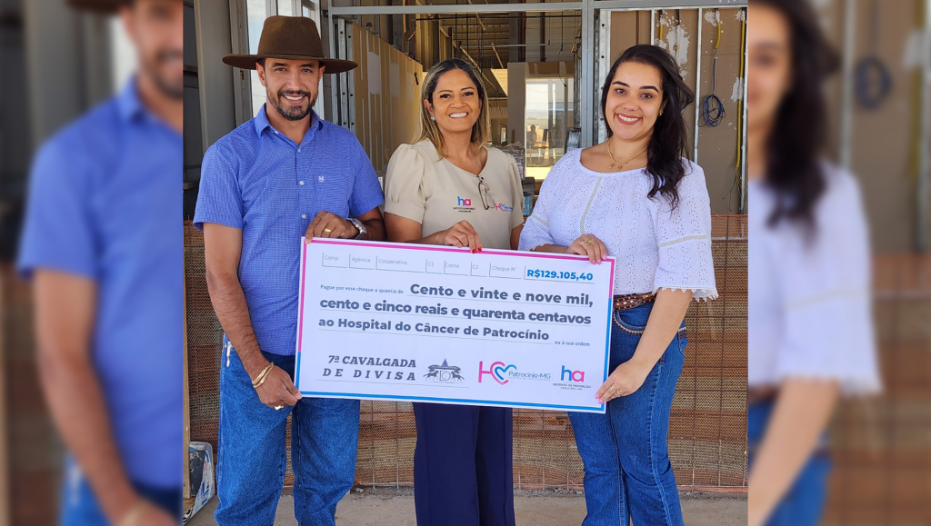 Hospital do Câncer de Patrocínio recebe repasse de R$...