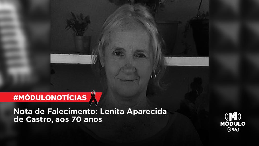Nota de Falecimento: Lenita Aparecida de Castro, aos 70...