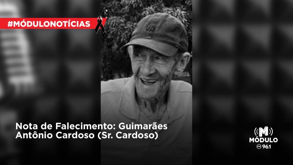 Nota de Falecimento: Guimarães Antônio Cardoso (Sr. Cardoso)