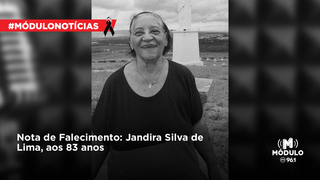 Nota de Falecimento: Jandira Silva de Lima, aos 83...
