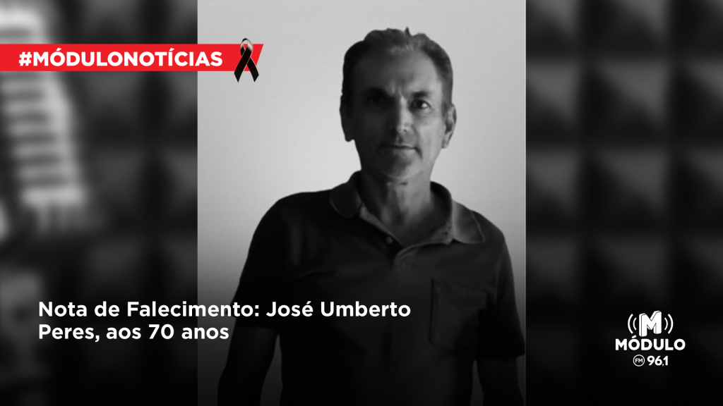 Nota de Falecimento: José Umberto Peres, aos 70 anos
