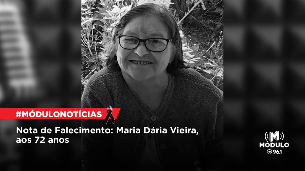 Nota de Falecimento: Maria Dária Vieira, aos 72 anos