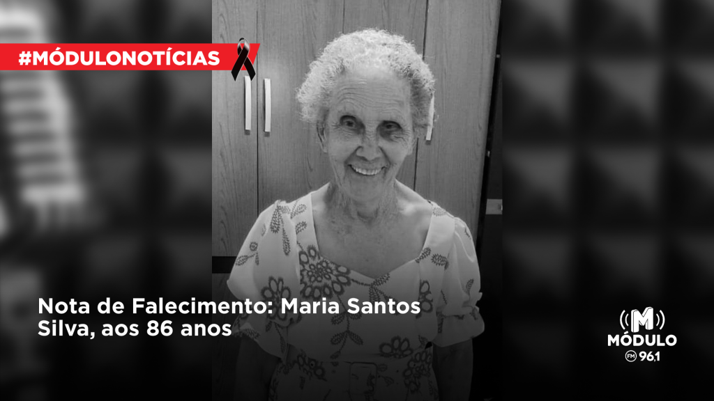 Nota de Falecimento: Maria Santos Silva, aos 86 anos