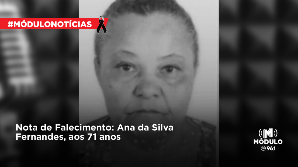 Nota de Falecimento: Ana da Silva Fernandes, aos 71...