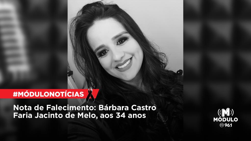 Nota de Falecimento: Bárbara Castro Faria Jacinto de Melo,...