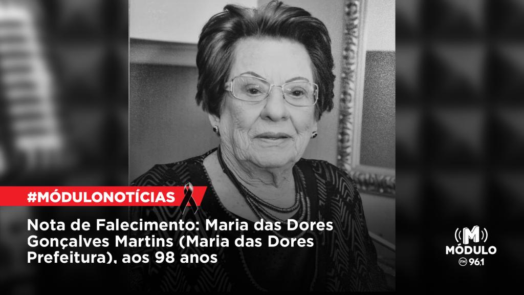 Nota de Falecimento: Maria das Dores Gonçalves Martins (Maria...