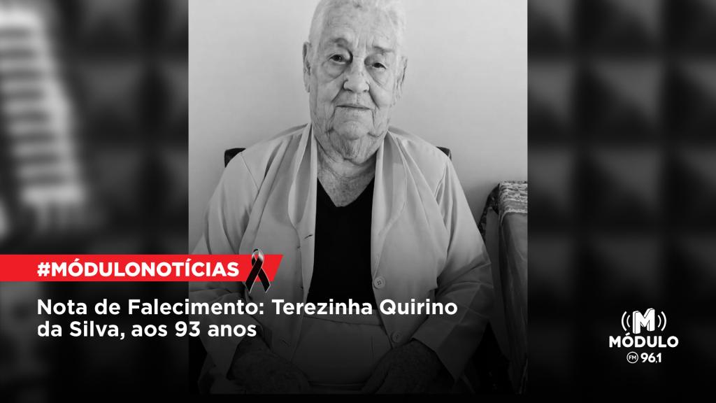 Nota de Falecimento: Terezinha Quirino da Silva, aos 93 anos